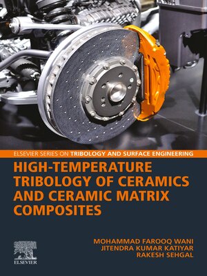 cover image of High-Temperature Tribology of Ceramics and Ceramic Matrix Composites